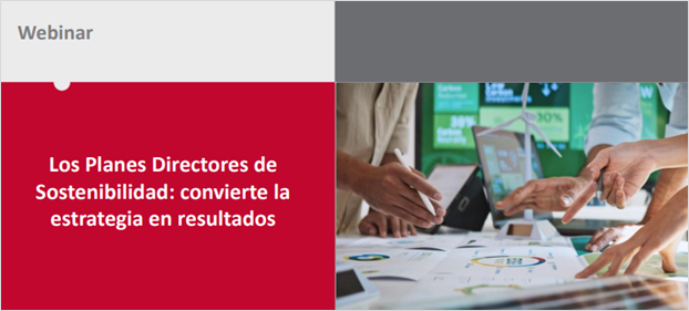  Los Planes Directores de Sostenibilidad: convierte la estrategia en resultados